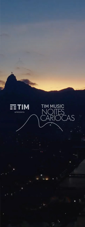 TIM Music Noites Cariocas - Novo evento da plataforma de música da TIM
