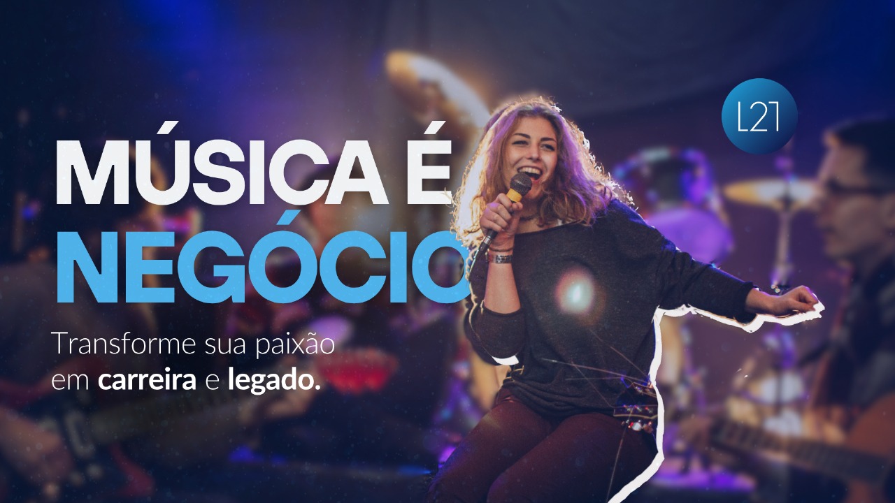 Música é talento. Mas também é negócio.