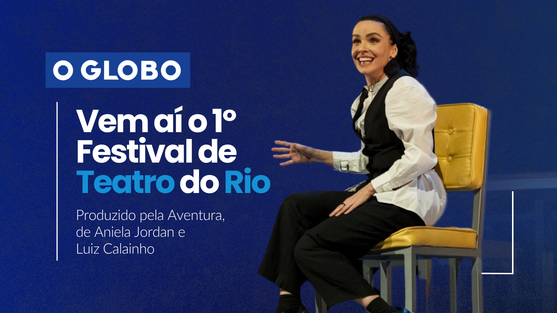 2025 07 29 -Vem aí o 1º Festival de Teatro do Rio – SITE