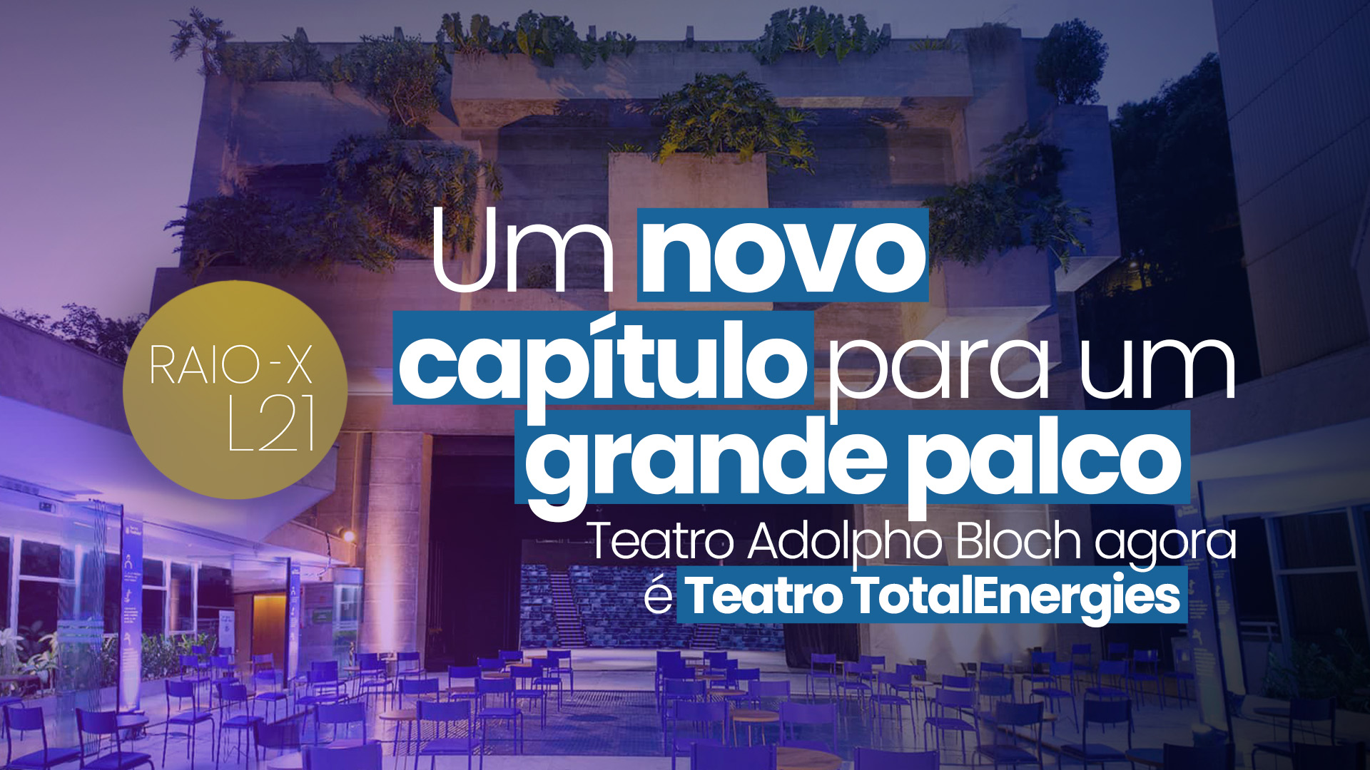 Teatro Adolpho Bloch agora é Teatro TotalEnergies
