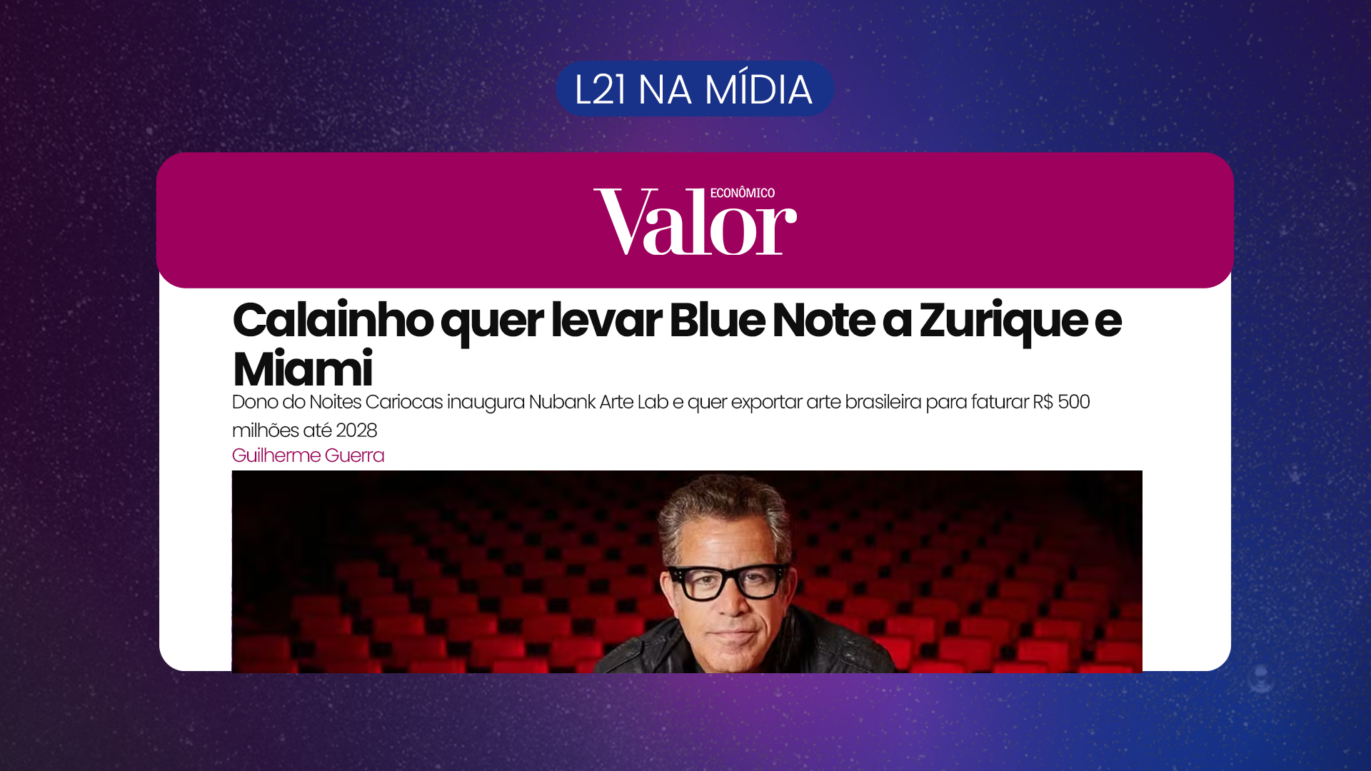 Valor Econômico: Calainho quer levar Blue Note a Zurique e Miami